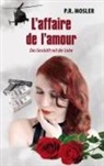 P.R. Mosler, P R Mosler, P. R. Mosler - L'affaire de l'amour