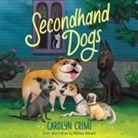 Carolyn Crimi, Mark Sanderlin - Secondhand Dogs Lib/E (Livre audio)