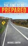 Michael Cantor - Thanks for Taking the Time to Be Prepared