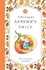PETER HINCKLEY - A Blessing for Autumn's Child