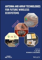 Guo, Yingjie Jay Guo, Yingjie Jay (University of Technology Sydney Guo, Yingjie Jay Ziolkowski Guo, Yj Guo, Richard W. Ziolkowski... - Antenna and Array Technologies for Future Wireless Ecosystems
