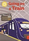 Franklin Watts, Sue Graves, Irene Montano, Irene Montano - Reading Champion: Going on a Train