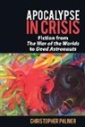 Christopher Palmer, Christopher (School of English Palmer - Apocalypse in Crisis