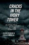 Jason Brennan, Jason (Flanagan Family Professor Brennan, Phillip Magness, Phillip (Senior Research Fellow Magness - Cracks in the Ivory Tower