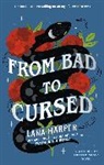 Lana Harper, LANA HARPER - From Bad to Cursed