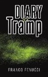 Franco Fenucci - Diary of a Tramp