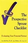 Isabelle Fox, Robert Fox - The Prospective Spouse Checklist: Evaluating Your Potential Partner