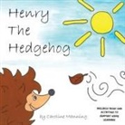Caroline Manning - Henry the Hedgehog