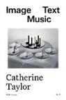 Catherine Taylor, Catherine Taylor - Image Text Music