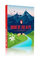 Köcher Björn, Björn Köcher, Björn et al Köcher, Stefan Spiegel, Spiege Stefan, Spiegel Stefan... - Book of the Alps