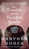 Darynda Jones - Trouble with Twelfth Grave