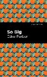 Edna Ferber, Ferber Edna - So Big