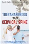 PT DPT Andrew Klein, PTA Jacob Taylor - TheraHandbook for the Cervical Spine
