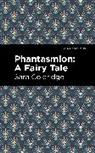 Sara Coleridge - Phantasmion