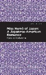 Onoto Watanna, Watanna Onoto - Miss Nume of Japan