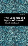 David Kalakaua - The Legends and Myths of Hawaii