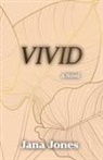 Jana Jones - Vivid