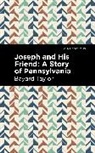 Bayard Taylor, Taylor Bayard - Joseph and His Friend