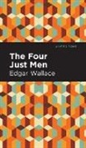 Edgar Wallace - The Four Just Men