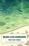 Henry D. Thoreau - Walden and Civil Disobedience (Canon Classics Worldview Edition)