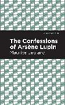 Maurice Leblanc, Leblanc Maurice - The Confessions of Arsene Lupin