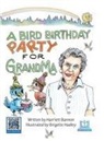 Harriett Bannon, Brigette Hadley - A Bird Birthday Party for Grandma