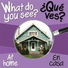Paul Gardner - What Do You See: At Home / En Casa