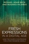 Michael Adam Beck, Rosario Picardo - Fresh Expressions in a Digital Age