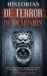 Blake Aguilar - Historias de Terror de Demonios