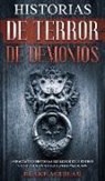 Blake Aguilar - Historias de Terror de Demonios