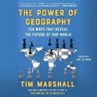 Tim Marshall - The Power of Geography: Ten Maps That Reveal the Future of Our World (Hörbuch)