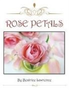 Beatrice Lawrence - Rose Petals
