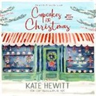 Kate Hewitt, Justine Eyre - Cupcakes for Christmas Lib/E (Hörbuch)