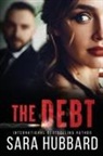 Sara Hubbard, Hubbard Sara - The Debt