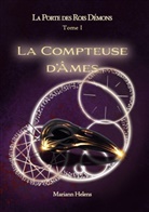 Mariann Helens - La Porte des Rois Démons - T1 - La Compteuse d'Âmes