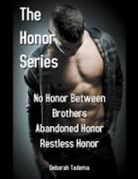 Deborah Tadema - The Honor Series Book One