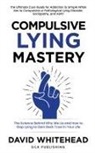 David Whitehead, David Whitehead - Compulsive Lying Mastery