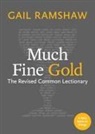 Gail Ramshaw, Samuel Torvend - Much Fine Gold
