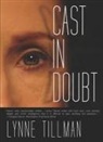 Lynne Tillman - Cast in Doubt