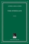 Andrea Hollander - The Other Life