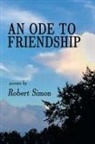 Robert Simon - An Ode to Friendship