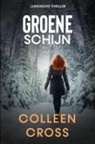 Colleen Cross - Groene schijn