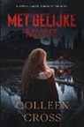 Colleen Cross - Met Gelijke Munt