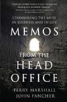 John Fancher, Perry Marshall - Memos from the Head Office