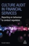 Roger Miles, Miles Roger - Culture Audit in Financial Services