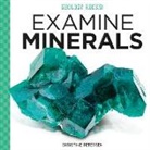 Christine Petersen - Examine Minerals