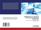 Walaa Moslem - ADHERENCE TO LOW BACK PAIN CLINICAL PRACTICE GUIDELINES