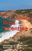 Martin Schütz - Rota Vicentina