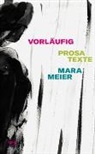 Mara Meier - Vorläufig