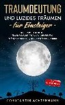 Constantin Achtermann - Traumdeutung und Luzides Träumen für Einsteiger